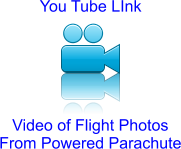 You Tube LInk Video of Flight Photos From Powered Parachute